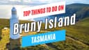 Top Things to do on BRUNY ISLAND, Tasmania, Australia | Bruny Island Safaris Tour Review