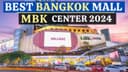 Bangkok's MBK Center - Best Things To Do Here