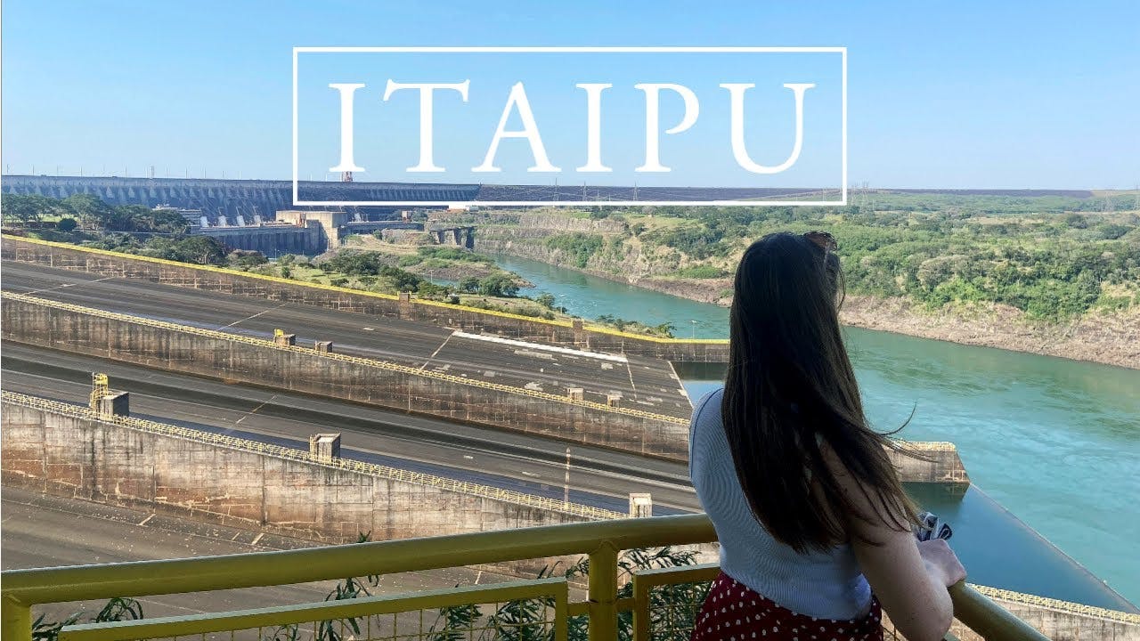 How to visit Itaipu Dam from Ciudad del Este, Paraguay
